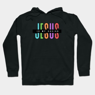 Jesus Is My Savior | Christian Typography Hoodie